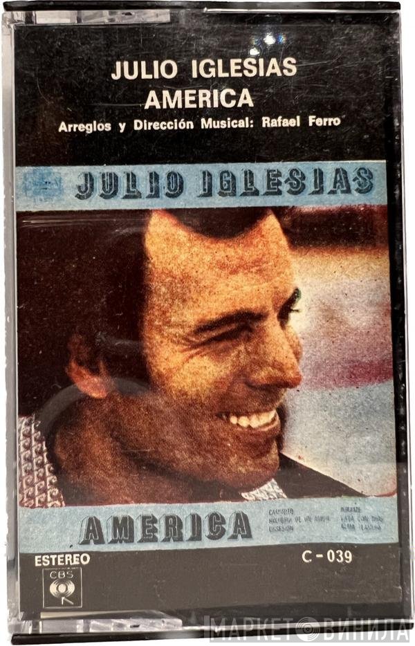 Julio Iglesias  - America