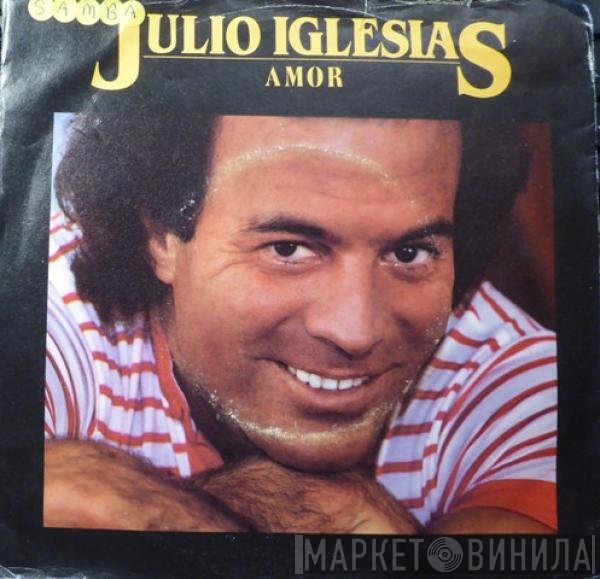 Julio Iglesias  - Amor