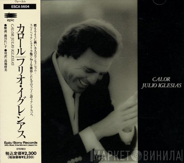 Julio Iglesias  - Calor