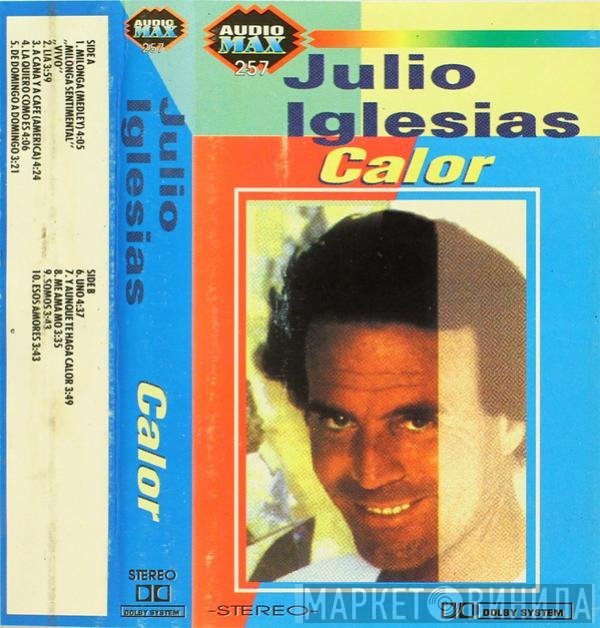 Julio Iglesias  - Calor