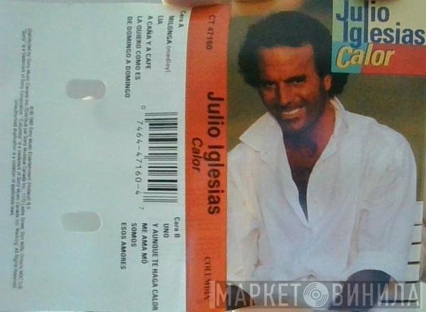 Julio Iglesias  - Calor