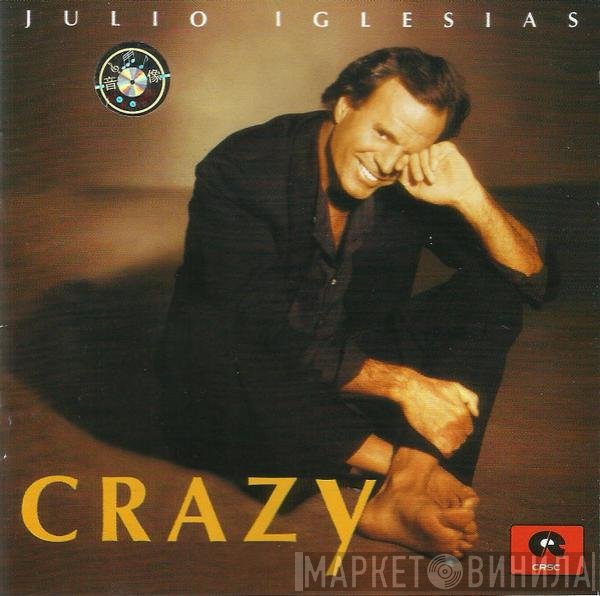 Julio Iglesias  - Crazy
