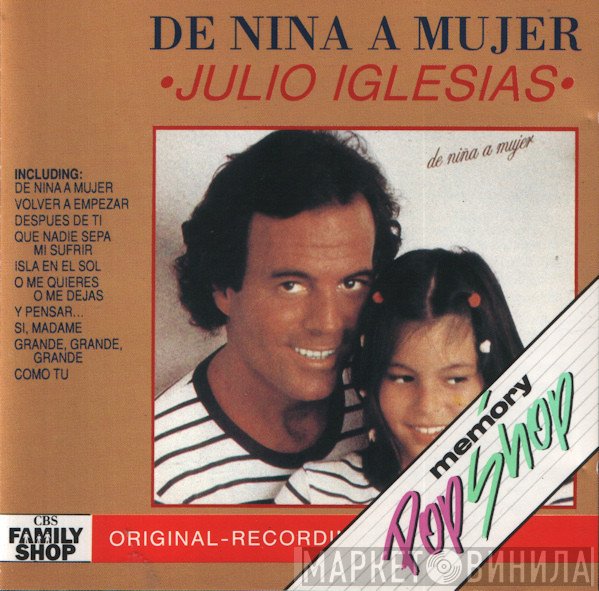Julio Iglesias - De Niña A Mujer