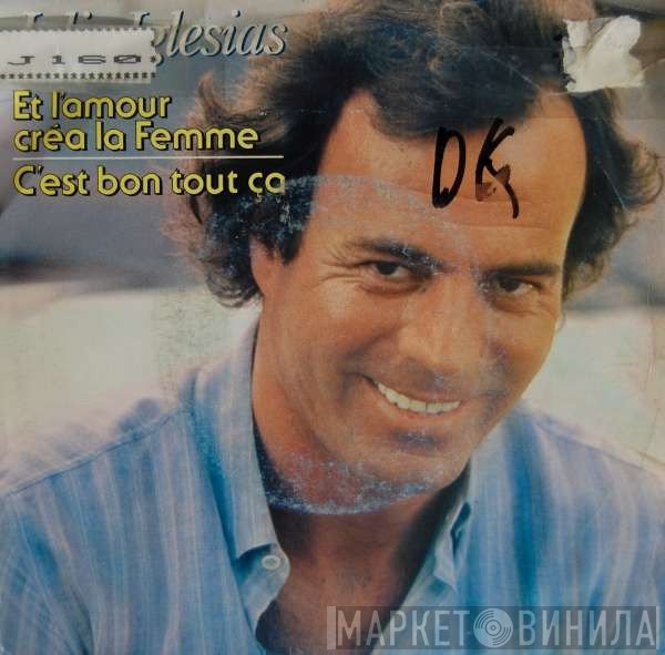 Julio Iglesias - Et L'Amour Créa La Femme