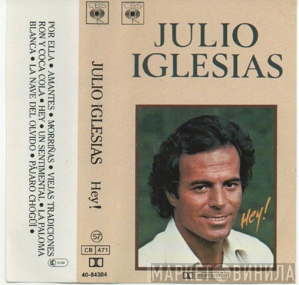 Julio Iglesias  - Hey!