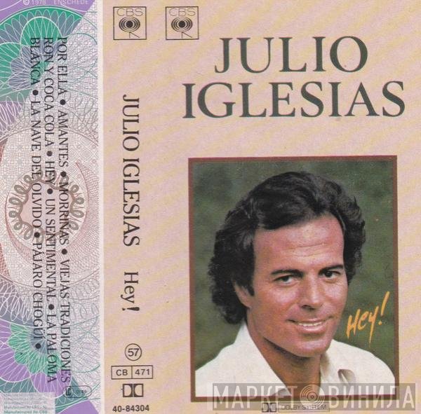 Julio Iglesias  - Hey!