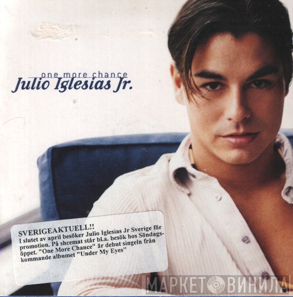 Julio Iglesias, Jr.  - One More Chance