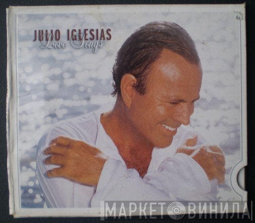 Julio Iglesias - Love Songs
