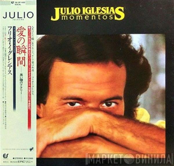 Julio Iglesias  - Momentos