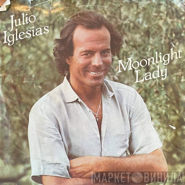 Julio Iglesias  - Moonlight Lady