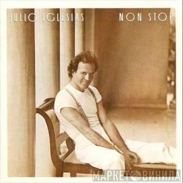 Julio Iglesias  - Non Stop