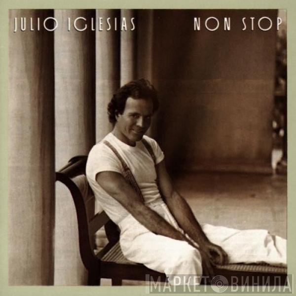 Julio Iglesias  - Non Stop
