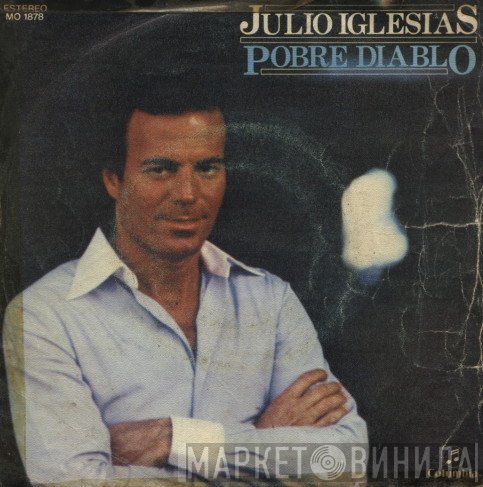 Julio Iglesias  - Pobre Diablo