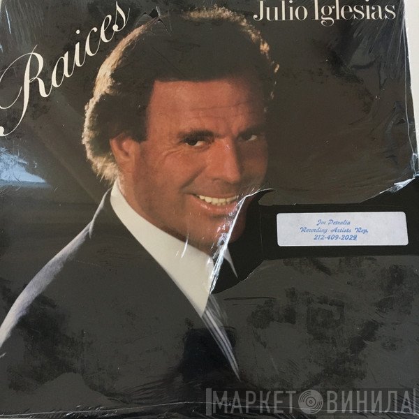 Julio Iglesias  - Raices