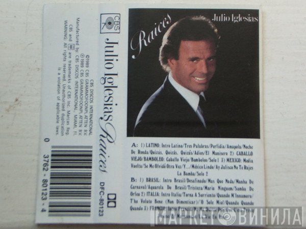 Julio Iglesias  - Raices