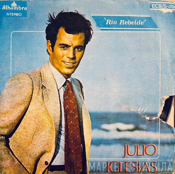 Julio Iglesias  - Rio Rebelde