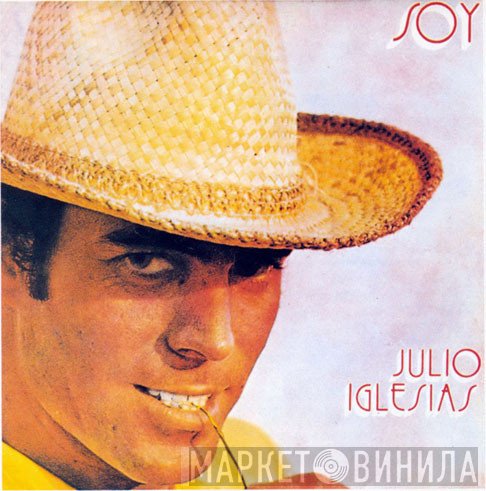 Julio Iglesias  - Soy