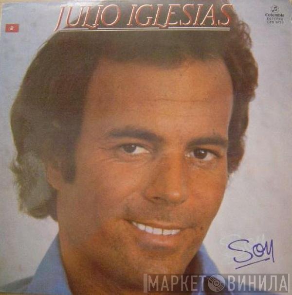 Julio Iglesias  - Soy