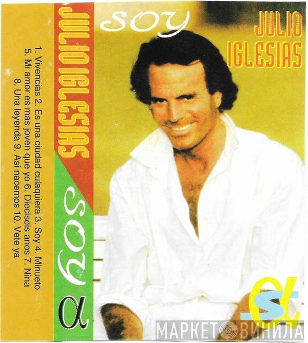 Julio Iglesias  - Soy