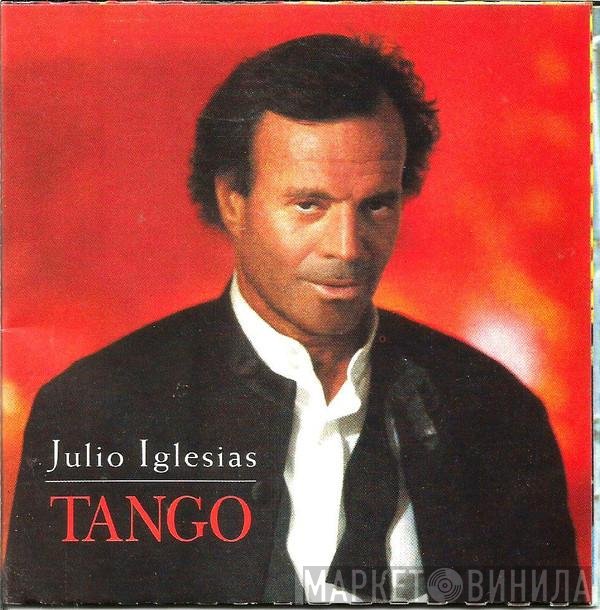 Julio Iglesias  - Tango