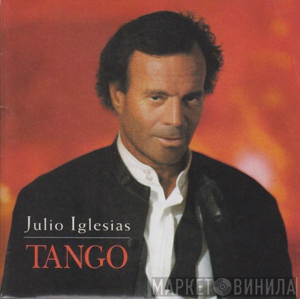 Julio Iglesias  - Tango
