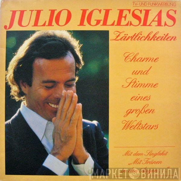 Julio Iglesias  - Zärtlichkeiten