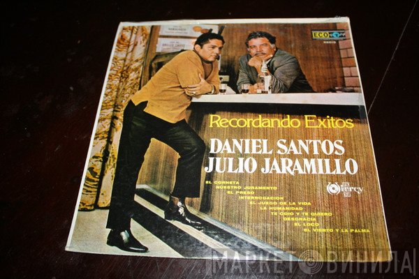 Julio Jaramillo, Daniel Santos  - Recordando Exitos