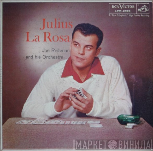 Julius La Rosa, Joe Reisman And His Orchestra  - Julius La Rosa