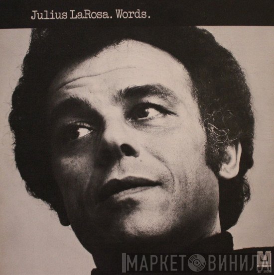 Julius La Rosa  - Words