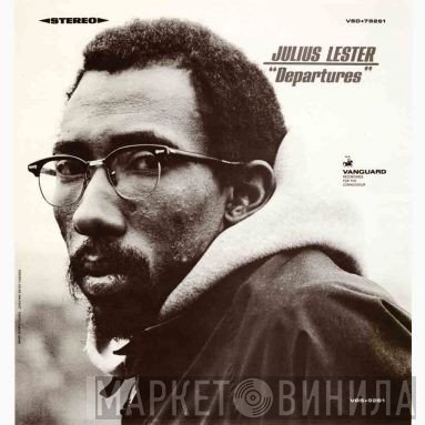 Julius Lester - Departures