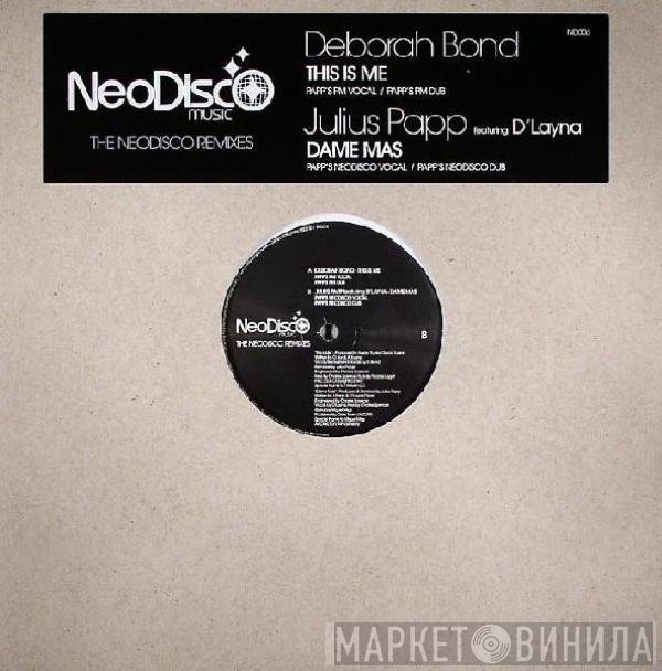 Julius Papp, Deborah Bond - The NeoDisco Remixes