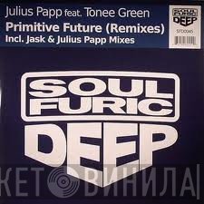Julius Papp  - Primitive Future