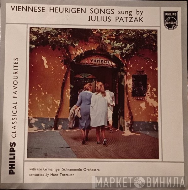 Julius Patzak, Die Grinzinger Schrammeln, Hans Totzauer - Viennese Heurigen Songs