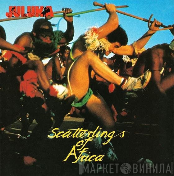 Juluka - Scatterlings Of Africa