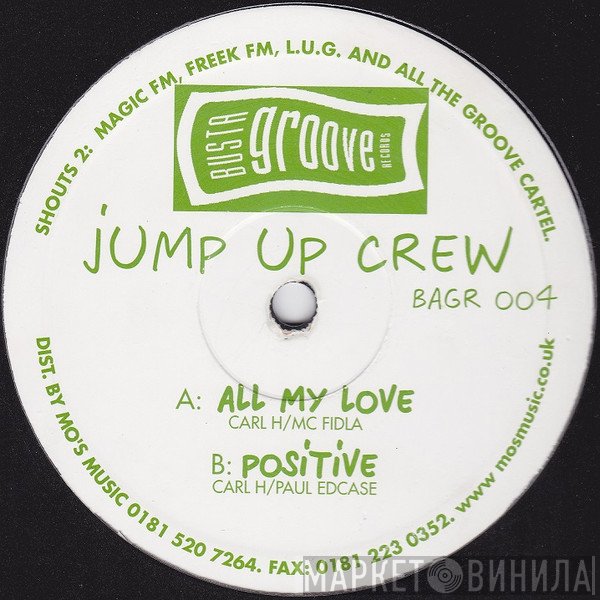 Jump Up Krew - All My Love / Positive