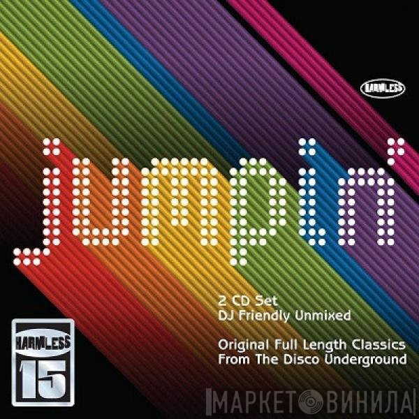  - Jumpin' (Original Full Length Classics From The Disco Underground)