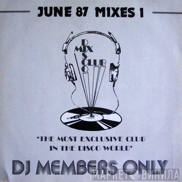  - June 87 Mixes 1