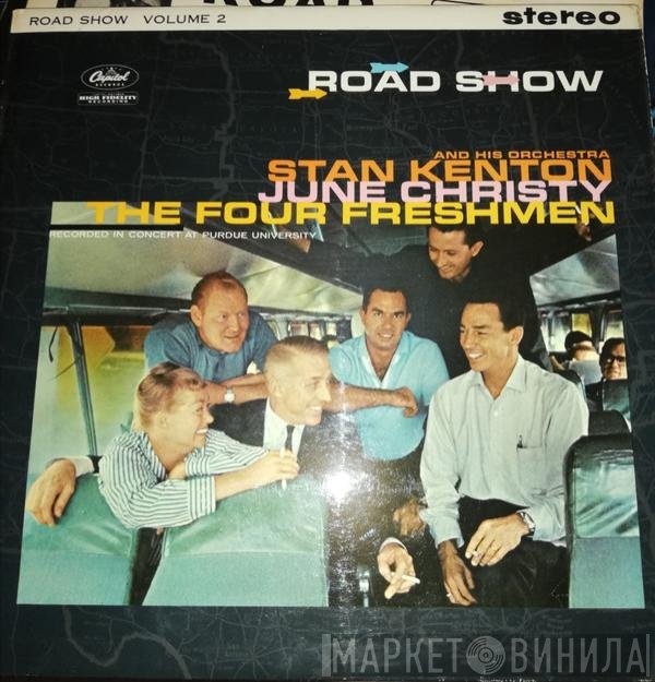 June Christy, Stan Kenton And His Orchestra, The Four Freshmen - Road Show Volume 2