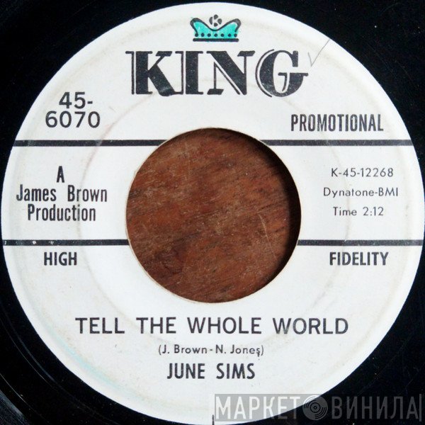 June Sims - Tell The Whole World