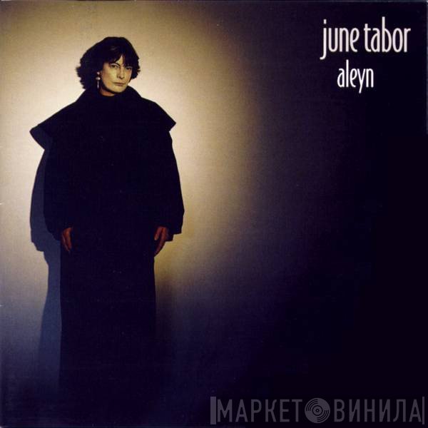 June Tabor  - Aleyn