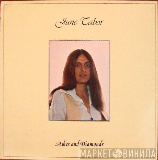 June Tabor - Ashes And Diamonds