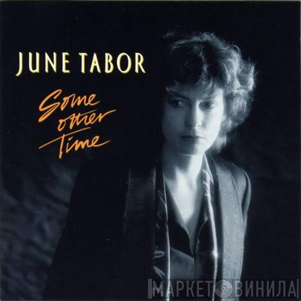 June Tabor - Some Other Time