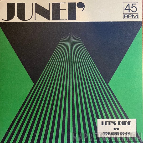 Junei  - Let's Ride / You Must Go On