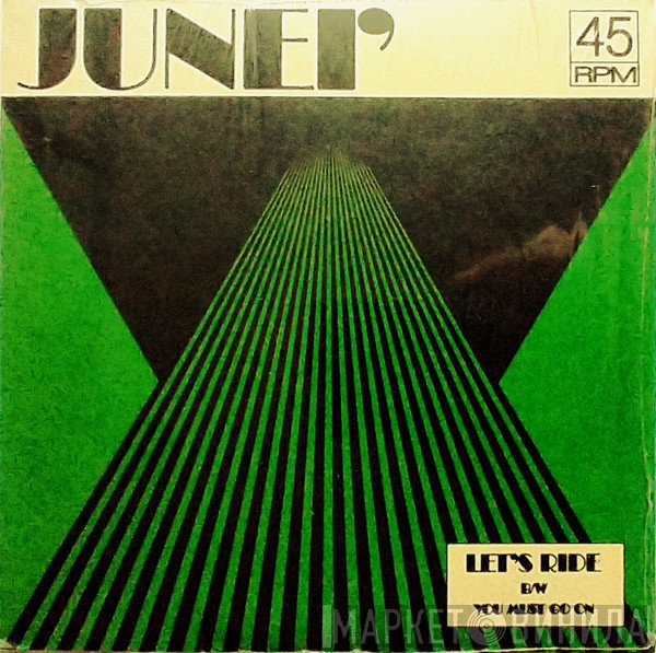 Junei  - Let's Ride / You Must Go On
