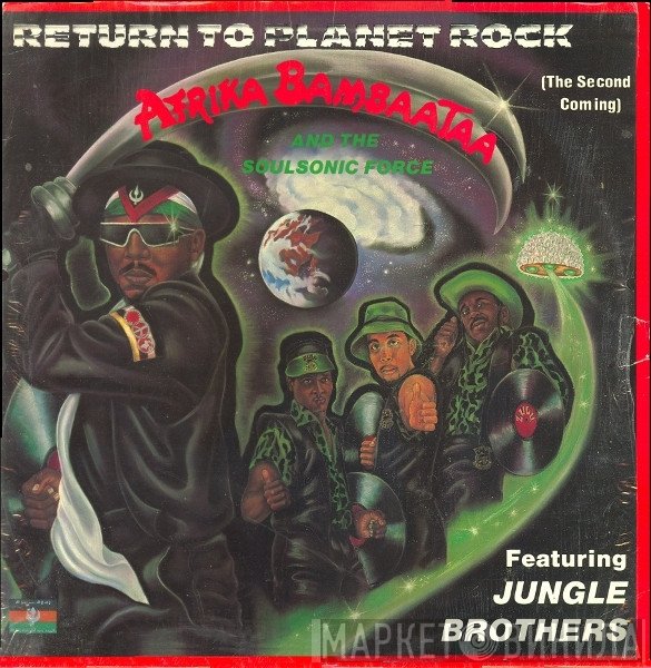 Jungle Brothers, Afrika Bambaataa & Soulsonic Force - Return To Planet Rock (The Second Coming)
