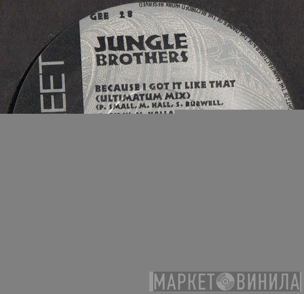 Jungle Brothers - Because I Got It Like That (The Ultimatum Reconstruction)