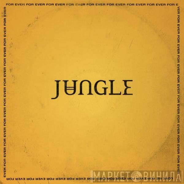 Jungle  - For Ever
