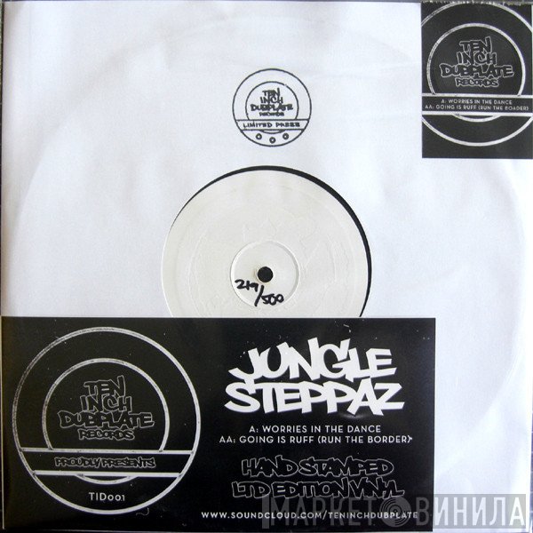 Jungle Steppaz - Worries In The Dance