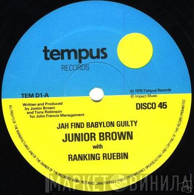 Junior Brown, Reuben Ranking - Jah Find Babylon Guilty