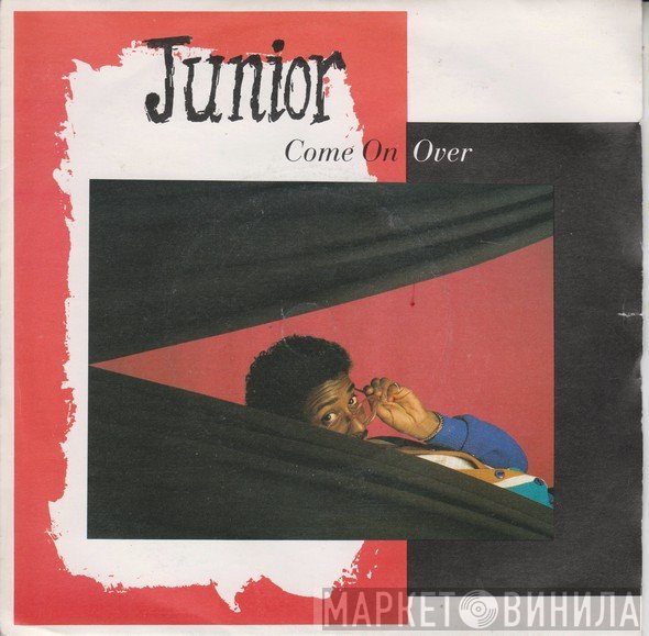 Junior  - Come On Over